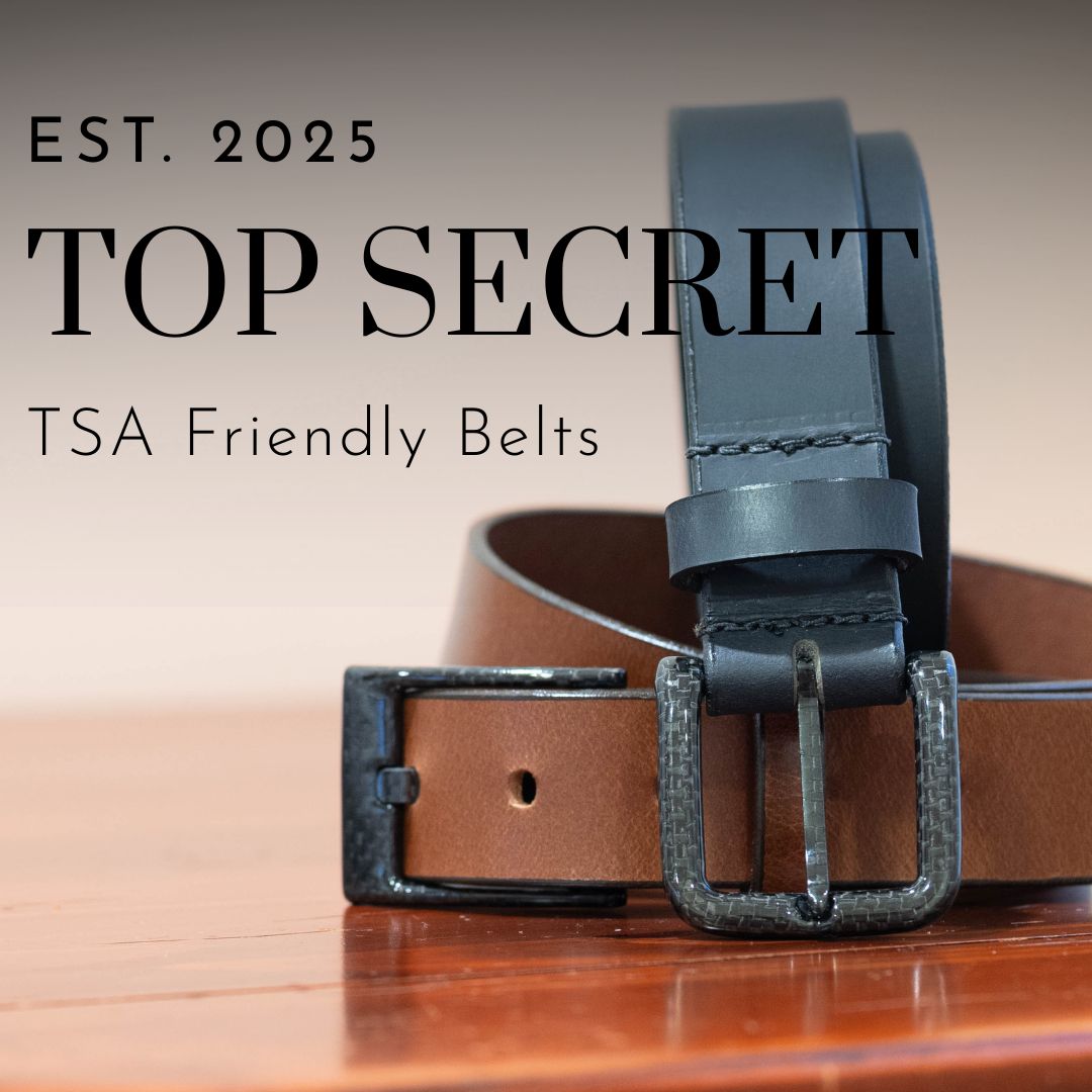 Est. 2025. Top Secret. TSA Friendly Belts.